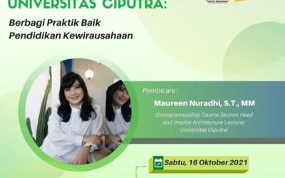 CERITA DARI UNIVERSITAS CIPUTRA: Berbagi Praktik Baik Pendidikan Kewirausahaan